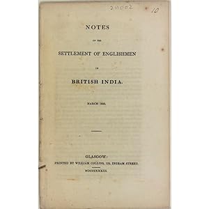 Notes on the Settlement of Englishmen in British India. March 1833.