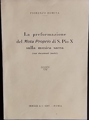 La preformazione del Motu Proprio di S. Pio X sulla musica sacra