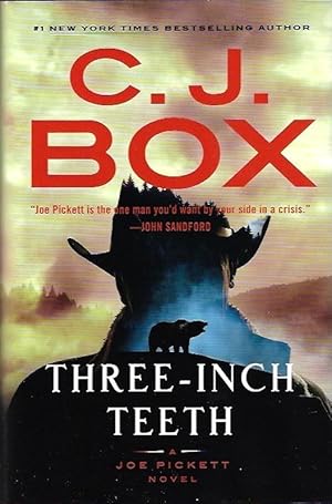 Three-Inch Teeth (A Joe Pickett Novel)