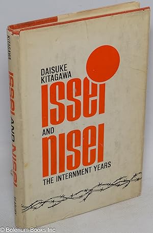 Issei and Nisei: the internment years