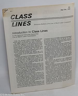 Class lines: discussion bulletin of the Line of March Labor Commission. No. 1 (Jan.-Feb. 1982)