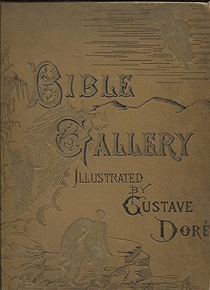The Bible Gallery illustrated by Gustave Dore