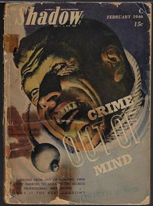 THE SHADOW: February, Feb. 1946 ("Crime Out of Mind")
