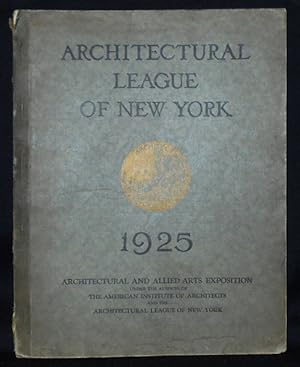 Year Book of the Architectural League of New York and Catalogue of the Fortieth Annual Exhibition...