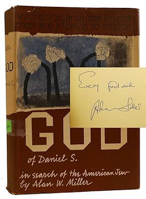 GOD OF DANIEL S. IN SEARCH OF THE AMERICAN JEW SIGNED