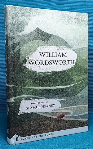 William Wordsworth. Poems selected by Seamus Heaney (series: Six Great Nature Poets