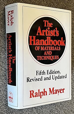 The Artist's Handbook of Materials and Techniques; Fifth Edition, Revised and Updated