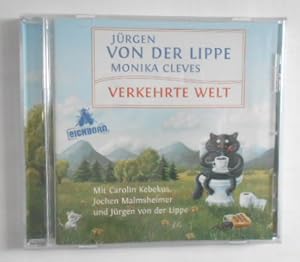 Verkehrte Welt: Inszenierte Lesung: Inszenierte Lesung mit Musik [CD].