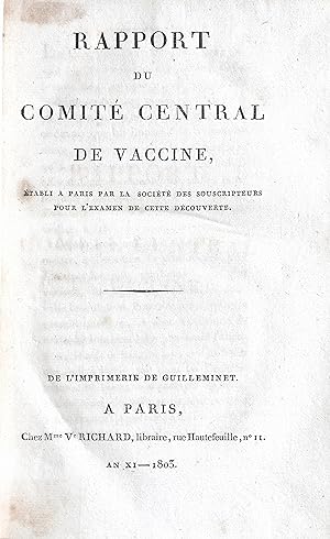 Rapport du Comité central de vaccine, établi à Paris par la Société des souscripteurs pour l'exam...