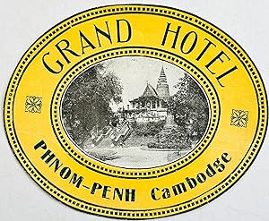 Original Vintage Luggage Label - Grand Hotel, Phnom-Penh Cambodge