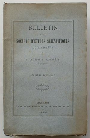 Bulletin de la société d'études du Finistère - Sixième année - Deuxième fascicule - 1884