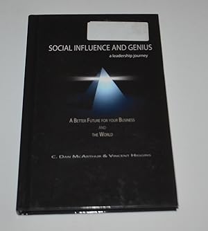 Social Influence and Genius: A Leadership Journey