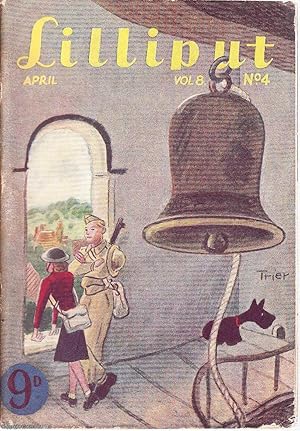 Lilliput Magazine. April 1941. Vol.8 no.4 Issue no.46. Frances Buckland story, Lionel Birch artic...