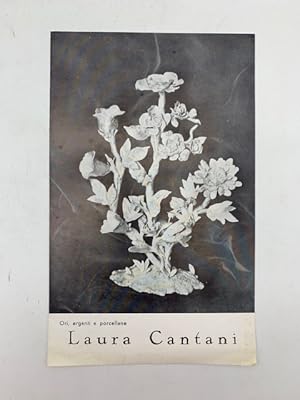 Ori, argenti e porcellane Laura Cantani, Galleria La Cassapanca, Roma (pieghevole della mostra)