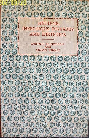 Hygiene, infectious diseases and dietetics