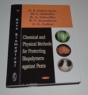 Chemical and Physical Methods for Protecting Biopolymers Against Pests