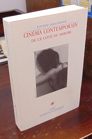 Cinema contemporain: De ce cote du miroir [signed & inscribed]