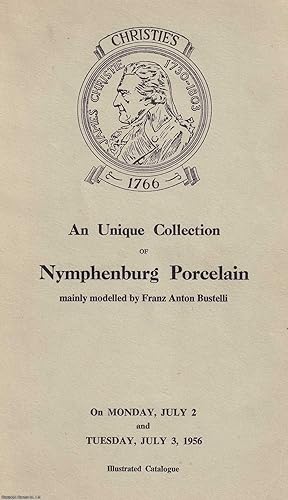 Nymphenburg Porcelain, mainly modelled by Franz Anton Bustelli. A Unique Collection. Auction Cata...