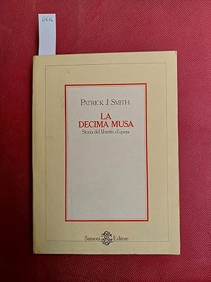 La decima musa. Storia del libretto d'opera.