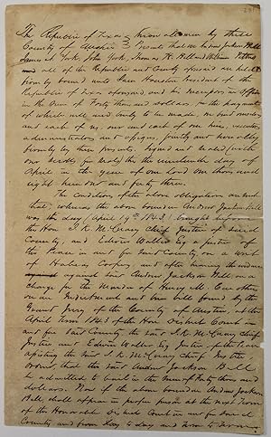 TEXAS REPUBLIC DOCUMENT, ENTIRELY IN INK MANUSCRIPT: PROMINENT TEXANS POST BAIL FOR ANOTHER PROMI...