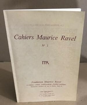 Cahiers Maurice Ravel n° 1
