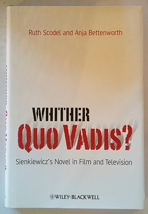Whither Quo Vadis? Sienkiewicz's Novel in Film and Television