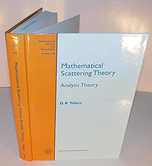 MATHEMATICAL SCATTERING THEORY ; Analytic Theory