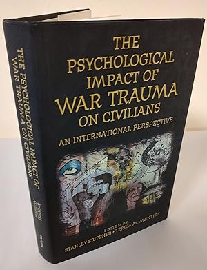 The Psychological Impact of War Trauma on Civilians; an international perspective