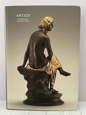 Antico: The Golden Age of Renaissance Bronzes (National Gallery of Art, Washington) [Hardcover] L...