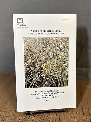 A Guide to Selected Florida Wetland Plants and Communities