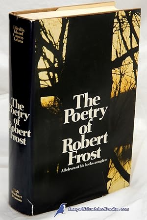 The Poetry of Robert Frost (Comprehensive and Authoritative Edition)