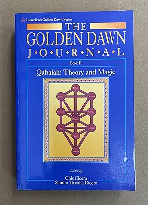 The Golden Dawn Journal, Book II - Qabalah: Theory and Magic (Llewellyn's Golden Dawn Series)