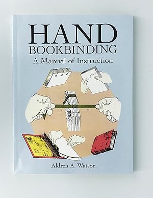 Hand Bookbinding: A Manual of Instruction (Dover Crafts: Book Binding & Printing)