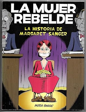 La mujer rebelde. La historia de Margaret Sanger