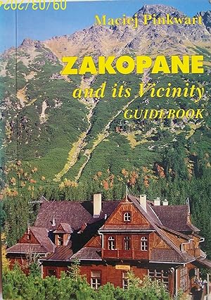 Zakopane And Its Vicinity: Guidebook