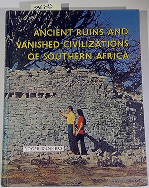 Ancient Ruins and vanished civilisations of Southern Africa
