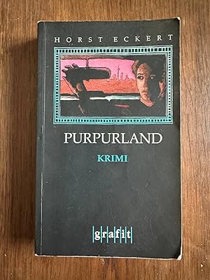 Purpurland: Kriminalroman (Grafitäter und Grafitote)