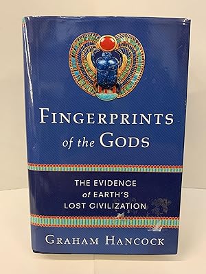 Fingerprints of the Gods: The Evidence of Earth's Lost Civilization
