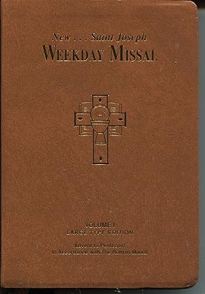 New Saint Joseph Weekday Missal: Large Type Edition; Volume I: Advent to Pentecost