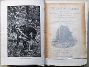 The Malay Archipelago, the Land of the Orang-Utan and the Bird of Paradise; A Narrative of Travel...