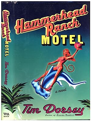 Hammerhead Ranch Motel / A Novel (SIGNED)