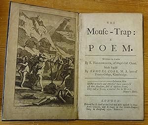 The mouse-trap: a poem. Written in Latin by E. Holdsworth. Made English by Samuel Cobb.