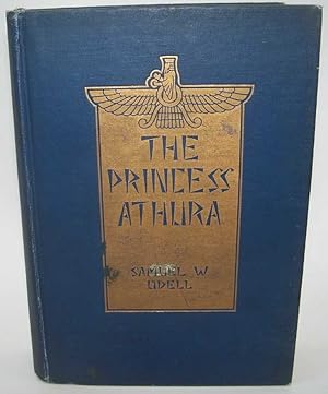 The Princess Athura: A Romance of Iran