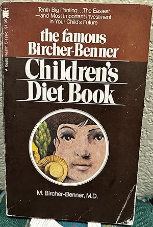 The famous Bircher-Benner Children's Diet Book
