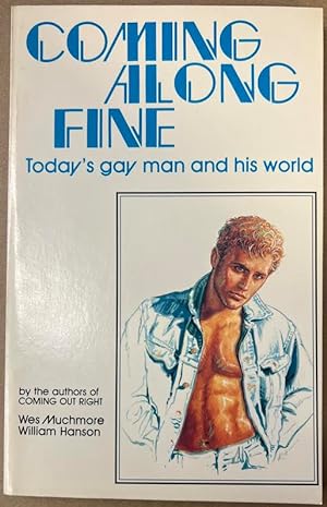 Coming Along Fine: Today's Gay Man and His World