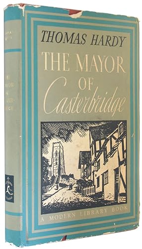 The Mayor of Casterbridge: The Life and Death of a Man of Character.