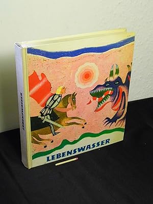 Lebenswasser - Märchen polnischer Schriftsteller - Originaltitel: woda zywa -
