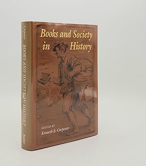 BOOKS AND SOCIETY IN HISTORY Papers of the Association of College and Research Libraries Rare Boo...