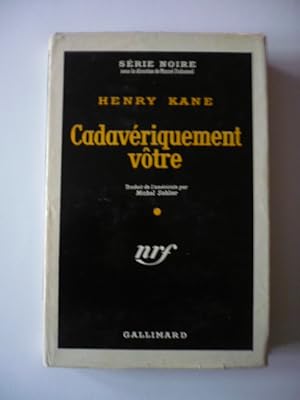 Cadavériquement vôtre - Série Noire 323