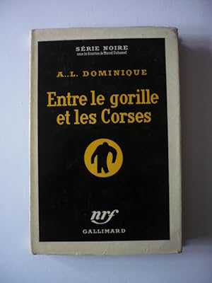 Entre le gorille et les Corses- Série Noire 322